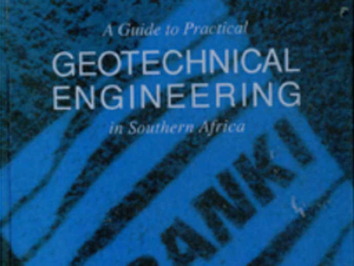 3rd edition Guide to Practical Geotechnical Engineering in Southern Africa