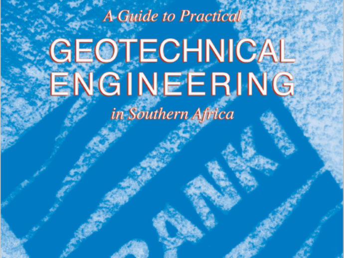 4th edition The Guide to Practical Geotechnical Engineering in Southern Africa